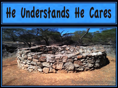 He Understands He Cares  (Woman At The Well (3)
